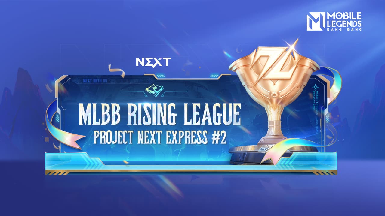Project NEXT Express #2 | MLBB Rising League
