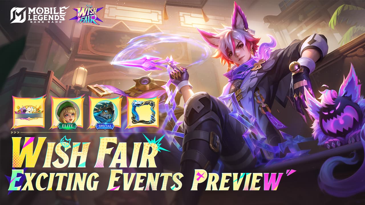Wish Fair | Events Preview | Mobile Legends: Bang Bang